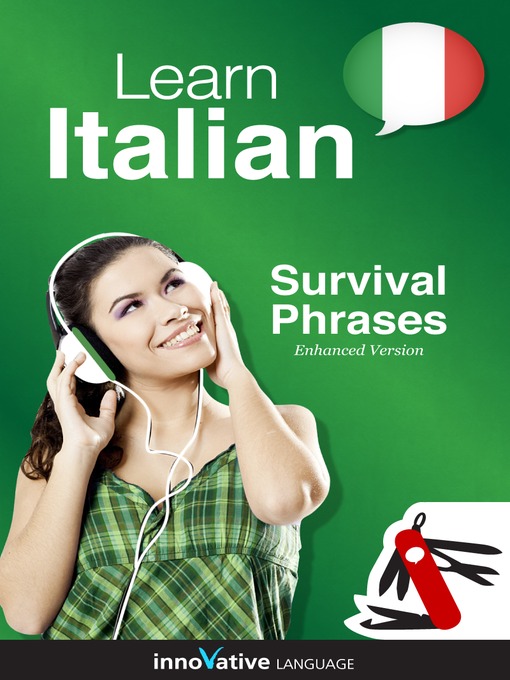 Title details for Learn Italian: Survival Phrases Italian by Innovative Language Learning, LLC - Available